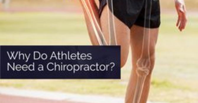 Why Do Athletes Need a Chiropractor?  image
